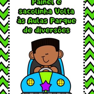 Painel e sacolinha Volta às Aulas- Parque de diversões